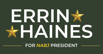 ERRIN HAINES FOR NABJ PRESIDENT